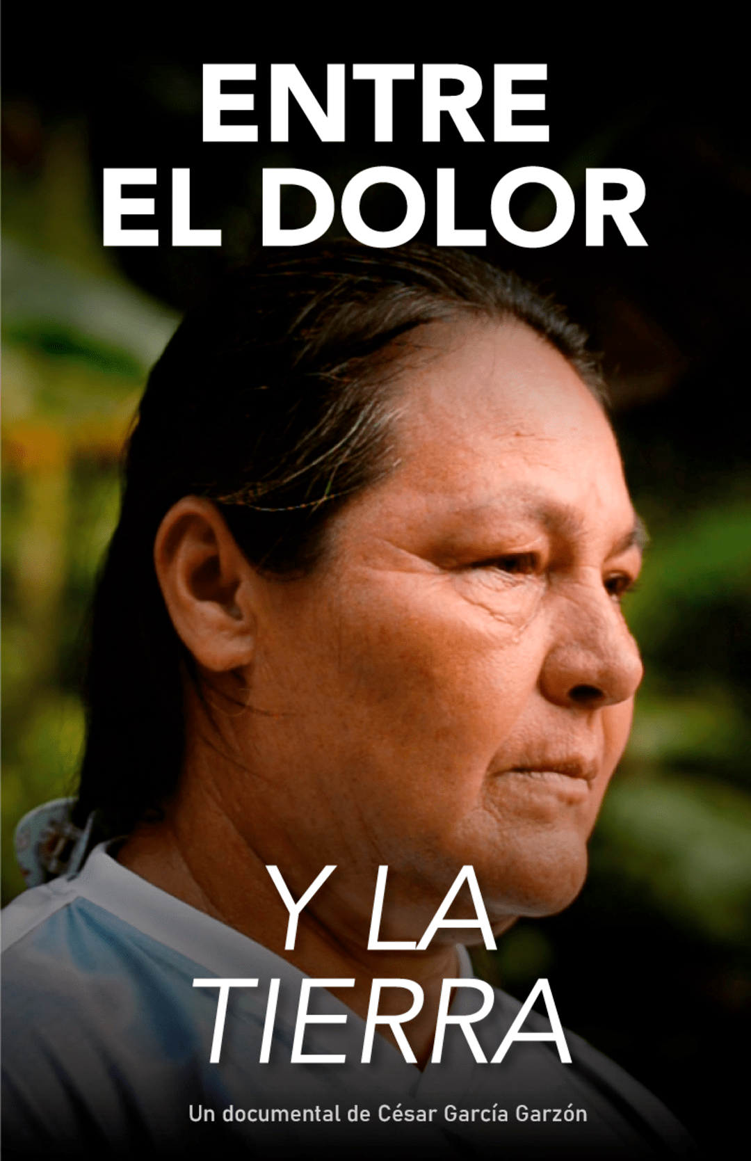 Entre el dolor y la tierra